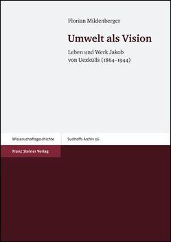 Umwelt als Vision von Mildenberger,  Florian