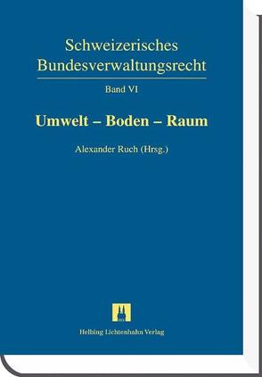 Umwelt-Boden-Raum von Ruch,  Alexander