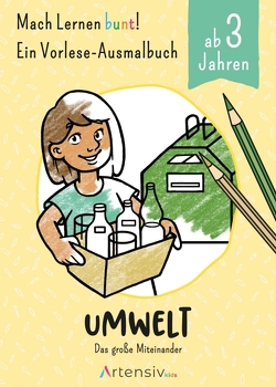 Umwelt – Ein Vorlese-Malbuch für Kinder ab 3 Jahren von Rossmann,  Dörte, Schulz,  Holger