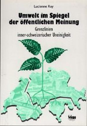 Umwelt im Spiegel der Öffentlichen Meinung von Rey,  Lucienne