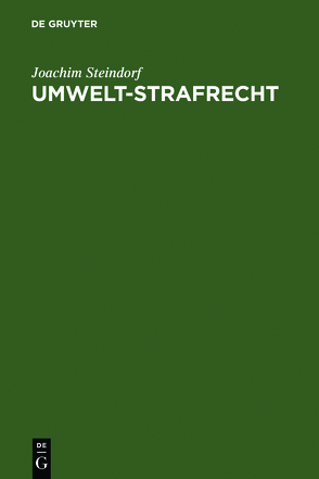 Umwelt-Strafrecht von Steindorf,  Joachim