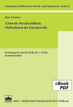 (Umwelt-) Strafrechtliche Maßnahmen im Europarecht von Foerster,  Max