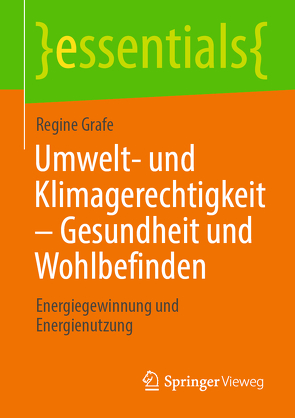 Umwelt- und Klimagerechtigkeit – Gesundheit und Wohlbefinden von Grafe,  Regine