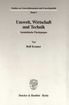 Umwelt, Wirtschaft und Technik. von Kramer,  Rolf