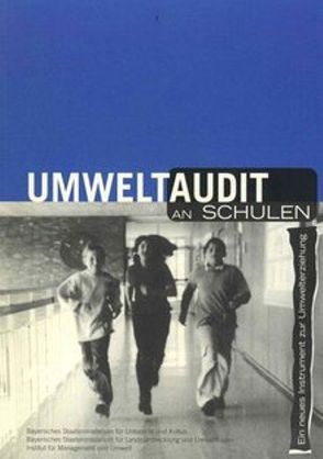 Umweltaudit an Schulen von Hohlmeier,  Monika, Schnappauf,  Werner