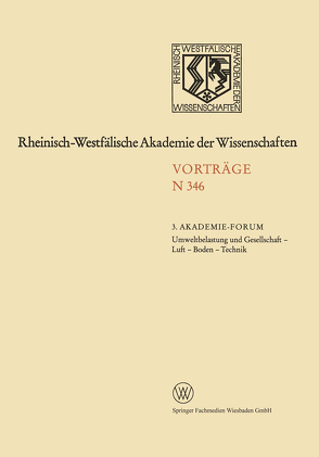 Umweltbelastung und Gesellschaft — Luft — Boden — Technik von Rhein.-Westf. Akad. d. Wiss.,  NA