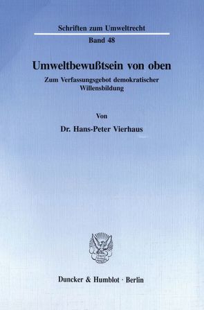 Umweltbewußtsein von oben. von Vierhaus,  Hans-Peter