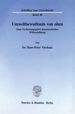 Umweltbewußtsein von oben. von Vierhaus,  Hans-Peter