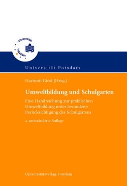 Umweltbildung und Schulgarten von Giest,  Hartmut