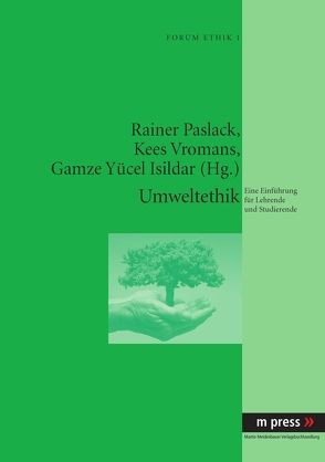 Umweltethik von Paslack,  Rainer, Vromans,  Kees, Yücel Isildar,  Gamze