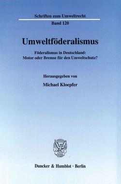 Umweltföderalismus. von Kloepfer,  Michael