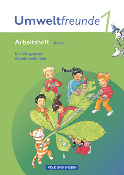 Umweltfreunde – Berlin – Ausgabe 2009 – 1. Schuljahr von Jäger,  Kathrin, Koch,  Inge, Köster,  Hilde, Leimbach,  Rolf, Schenk,  Gerhild