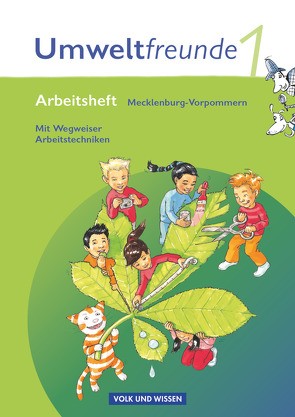 Umweltfreunde – Mecklenburg-Vorpommern – Ausgabe 2009 – 1. Schuljahr von Jäger,  Kathrin, Koch,  Inge, Köster,  Hilde, Leimbach,  Rolf, Schenk,  Gerhild