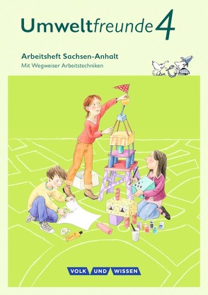 Umweltfreunde – Sachsen-Anhalt – Ausgabe 2016 – 4. Schuljahr