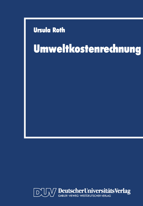 Umweltkostenrechnung von Roth,  Ursula