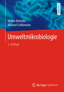 Umweltmikrobiologie von Reineke,  Walter, Schlömann,  Michael