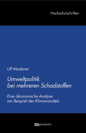 Umweltpolitik bei mehreren Schadstoffen von Moslener,  Ulf