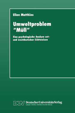 Umweltproblem „Müll“ von Matthies,  Ellen