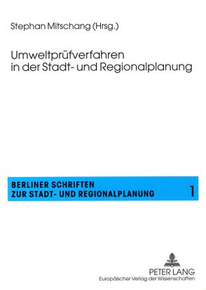 Umweltprüfverfahren in der Stadt- und Regionalplanung von Mitschang,  Stephan