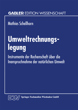 Umweltrechnungslegung von Schellhorn,  Matthias