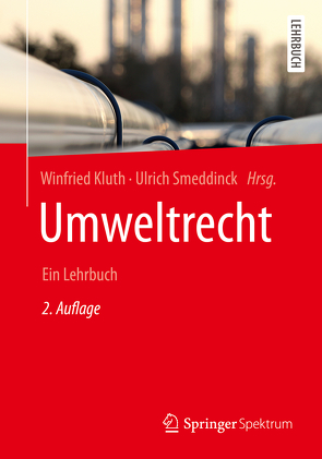 Umweltrecht von Beaucamp,  Guy, Kluth,  Winfried, Much,  Susanna, Nolte,  Rüdiger, Sack,  Hans-Jürgen, Smeddinck,  Ulrich, Walter,  Anne-Barbara, Wolf,  Rainer