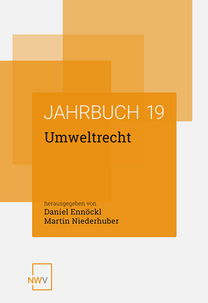 Umweltrecht von Ennöckl,  Daniel, Niederhuber,  Martin