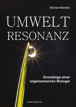 Umweltresonanz von Beleites,  Michael