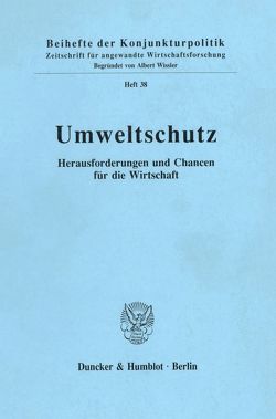 Umweltschutz. von Arbeitsgemeinschaft deutscher wirtschaftswissenschaftlicher Forschungsinstitute e. V.