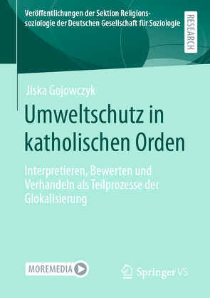 Umweltschutz in katholischen Orden von Gojowczyk,  Jiska