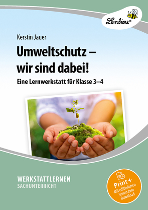 Umweltschutz – wir sind dabei! von Jauer,  Kerstin