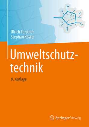 Umweltschutztechnik von Förstner,  Ulrich, Köster,  Stephan