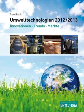 Umwelttechnologien 2012/ 2013 von Deutscher Fachverlag GmbH / ENTSORGA-Magazin