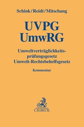 Umweltverträglichkeitsprüfungsgesetz / Umwelt-Rechtsbehelfsgesetz von Augustin,  Julian, Dippel,  Martin, Eckart,  Christian, Franzius,  Claudio, Hamacher,  Andreas, Kümper,  Boas, Landwüst,  Stefanie von, Mitschang,  Stephan, Reidt,  Olaf, Schink,  Alexander, Tepperwien,  Joachim, Zeissler,  Christian