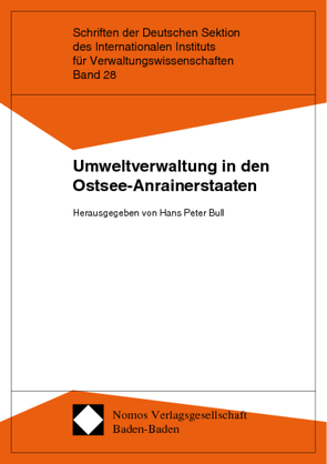 Umweltverwaltung in den Ostsee-Anrainerstaaten von Bull,  Hans Peter