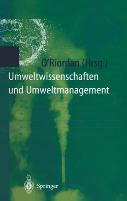 Umweltwissenschaften und Umweltmanagement von O'Riordan,  Timothy, Stasch,  A.