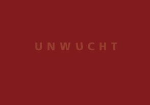 Unwucht von Schade,  Rainer