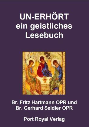 UN-ERHÖRT von Hartmann,  Fritz, Seidler,  Gerhard