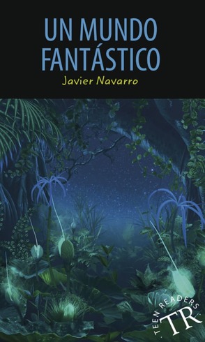 Un mundo fantástico von Navarro,  Javier