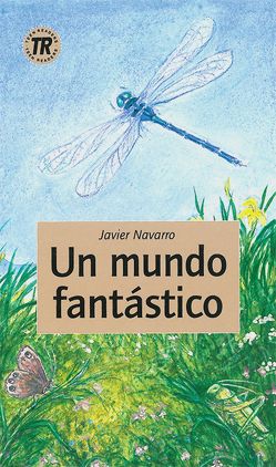 Un mundo fantástico von Navarro,  Javier