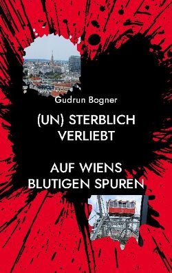 (un) sterblich verliebt von Bogner,  Gudrun