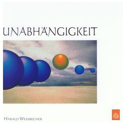 Unabhängigkeit von Wessbecher,  Harald