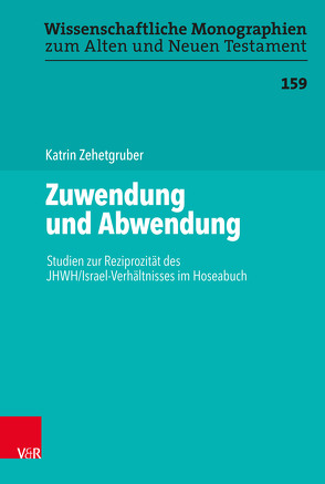 Zuwendung und Abwendung von Breytenbach,  Cilliers, Leuenberger,  Martin, Schnocks,  Johannes, Tilly,  Michael, Zehetgruber,  Katrin