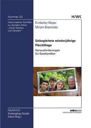 Unbegleitete minderjährige Flüchtlinge von Brennecke,  Miriam, Weper,  Kimberley