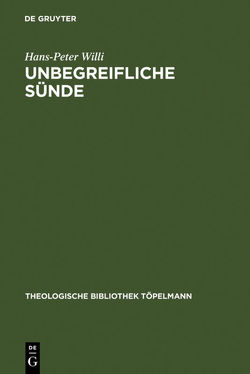 Unbegreifliche Sünde von Willi,  Hans-Peter