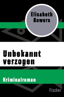 Unbekannt verzogen von Bowers,  Elisabeth, Kaps,  Angelika