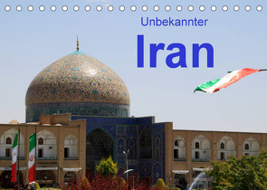 Unbekannter Iran (Tischkalender 2022 DIN A5 quer) von Löffler,  Ute