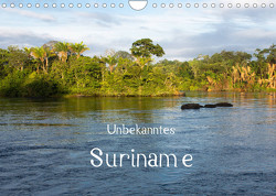 Unbekanntes Suriname (Wandkalender 2022 DIN A4 quer) von und A.-S. Susdorf,  T., weltreise-unlimited.de