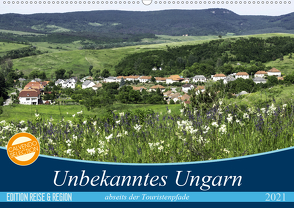 Unbekanntes Ungarn abseits der Touristenpfade (Wandkalender 2021 DIN A2 quer) von Kislat,  Gabriele