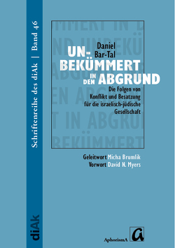 Unbekümmert in den Abgrund von Bar Tal,  Daniel, David N.,  Myers, Micha,  Brumlik, Tobias,  Grießbach