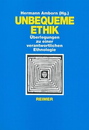 Unbequeme Ethik von Amborn,  Hermann